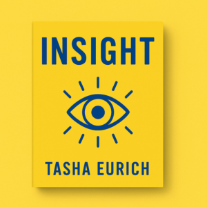 Insight by Tasha Eurich