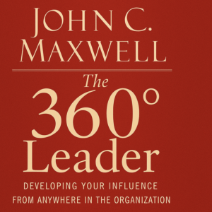 The 360 Leader by John Maxwell
