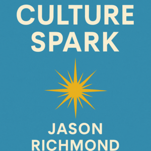 Culture Spark by Jason Richmond