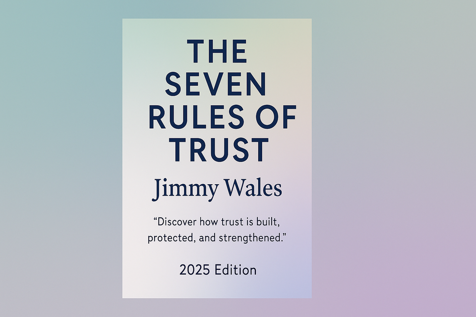 The Seven Rules of Trust by Jimmy Wales
