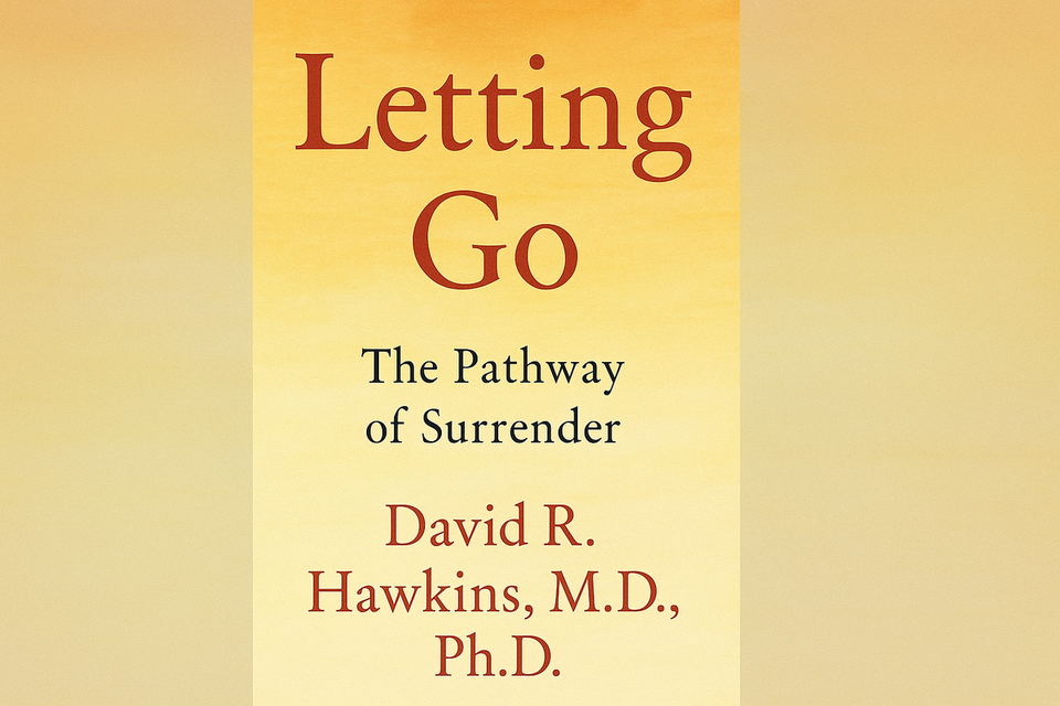 Letting Go by David Hawkins