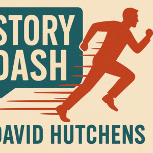 Story Dash by David Hutchens