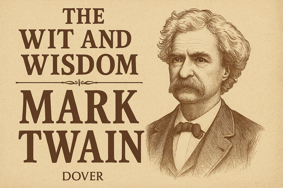 The Wit and Wisdom of Mark Twain by Dover Publication