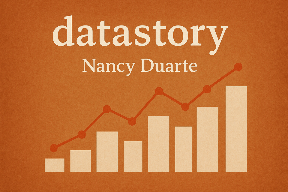 Datastory by Nancy Duarte