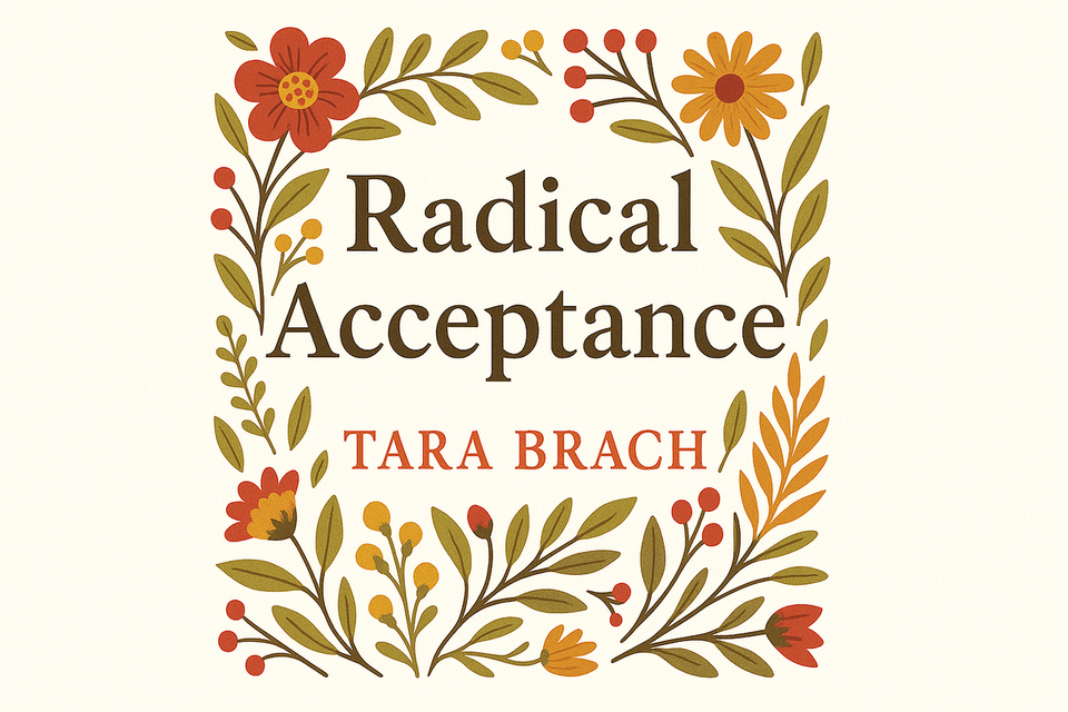 Radical Acceptance by Tara Brach