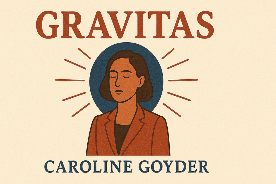 Gravitas by Caroline Goyder
