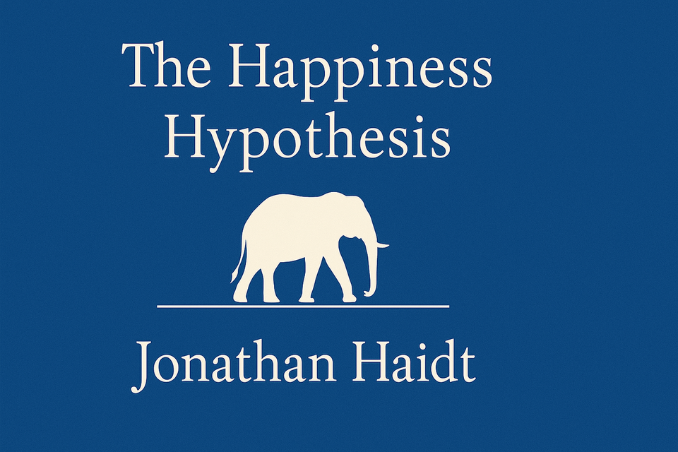The Happiness Hypothesis by Jonathan Haidt