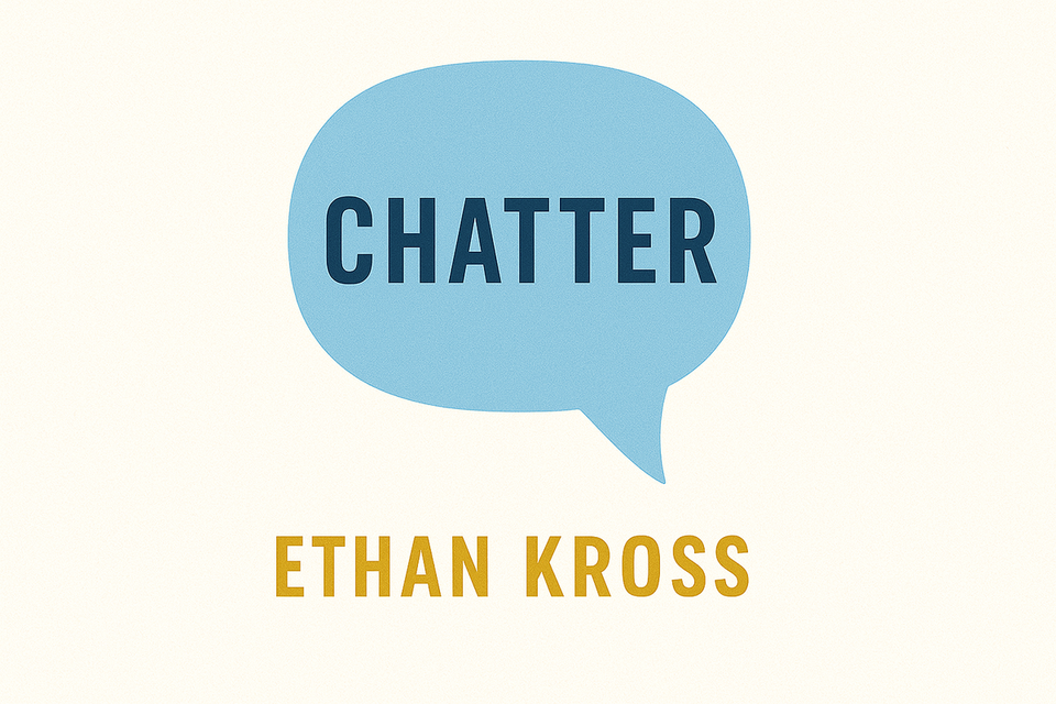 Chatter by Ethan Kross