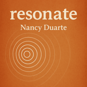 Resonate by Nancy Duarte